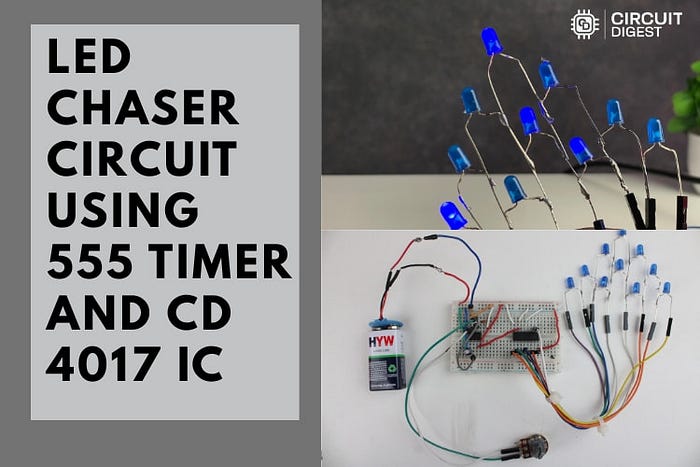 Light Up Your DIY World: Build a Mesmerising LED Chaser with a 555 Timer & CD4017 | article review image