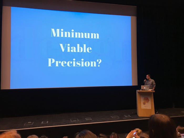 Minimum Viable Precision of executing a digital product
