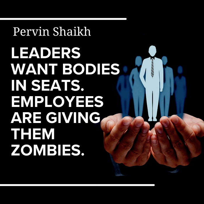 Leaders Want Bodies in Seats. Employees Are Giving Them Zombies. | article review image